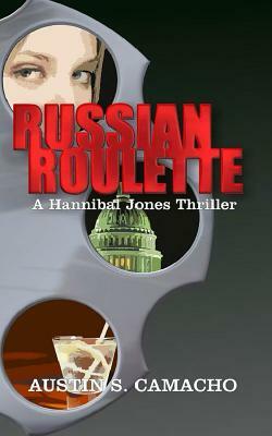 Russian Roulette by Austin S. Camacho