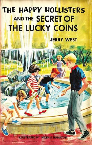 The Happy Hollisters and the Secret of the Lucky Coins by Jerry West