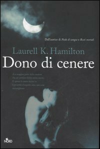 Dono di cenere by Laurell K. Hamilton, Alessandro Zabini
