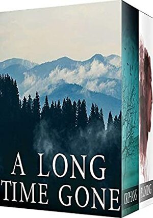 A Long Time Gone by J.S. Donovan