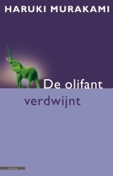 De olifant verdwijnt by Haruki Murakami