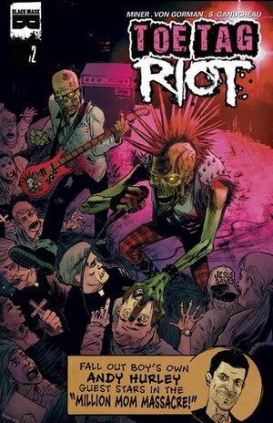 Toe Tag Riot #2 by Sean Von Gorman, Matt Miner