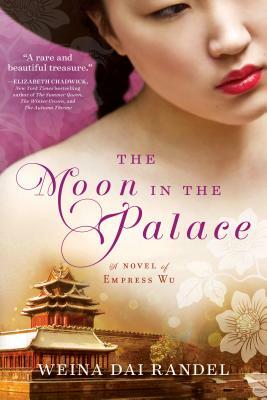 The Moon in the Palace by Weina Dai Randel