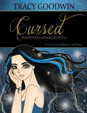 Cursed - Shadow Souls, Book 1 Coloring Book by Tracy Goodwin