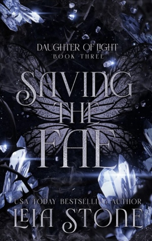 Saving the Fae by Leia Stone