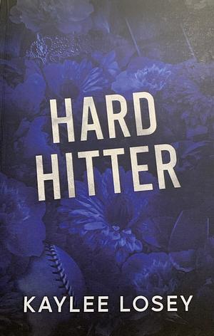 Hard Hitter by Kaylee Losey