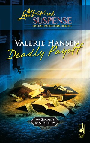 Deadly Payoff by Valerie Hansen