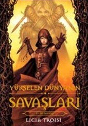 Yükselen DünyanI;n SavaslarI; 2 Iki SavasçI; by Licia Troisi, Licia Troisi