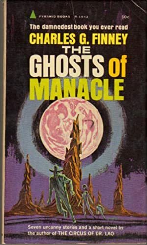 The Ghosts of Manacle by Charles G. Finney