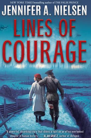 Lines of Courage by Jennifer A. Nielsen