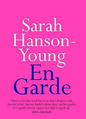 En Garde by Sarah Hanson-Young