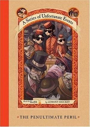 The Penultimate Peril by Lemony Snicket