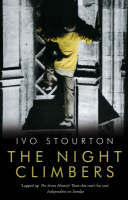 The Night Climbers by Ivo Stourton