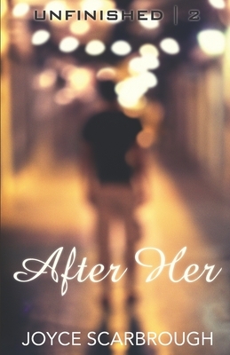 After Her by Joyce Scarbrough