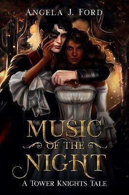 Music of the Night by Angela J. Ford