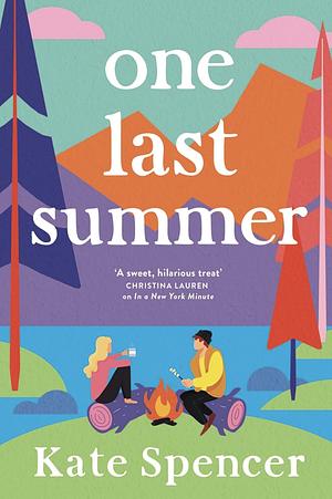 One Last Summer by Kate Spencer