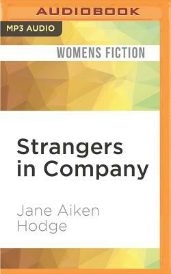 Strangers in Company by Jane Aiken Hodge