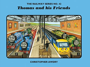 Thomas and His Friends by Christopher Awdry