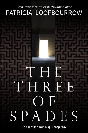 The Three of Spades by Patricia Loofbourrow, Patricia Loofbourrow