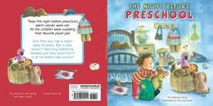 The Night Before Preschool by Amy Wummer, Natasha Wing