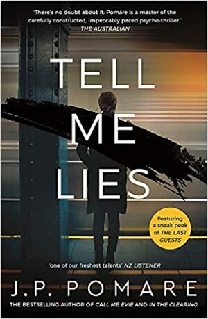 Tell Me Lies by J.P. Pomare