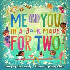 Me and You in a Book Made for Two by Jean Reidy, Joey Chou