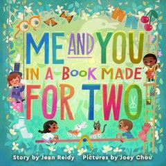 Me and You in a Book Made for Two by Joey Chou, Jean Reidy