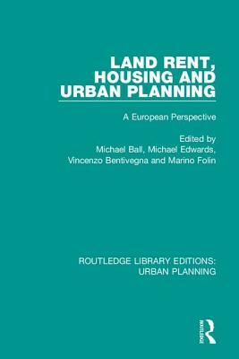 Land Rent, Housing and Urban Planning: A European Perspective by 