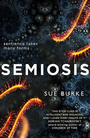 Semiosis by Sue Burke