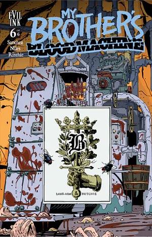 My Brother's Blood Machine: Issue 6 by Claudio Sanchez, Steve Niles