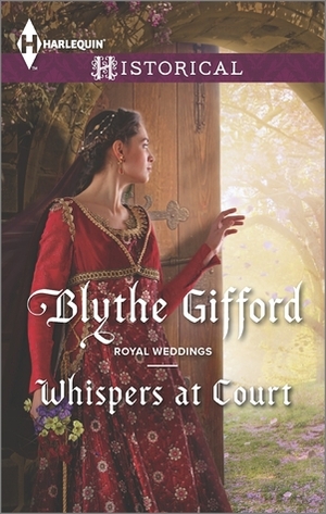 Whispers at Court by Blythe Gifford