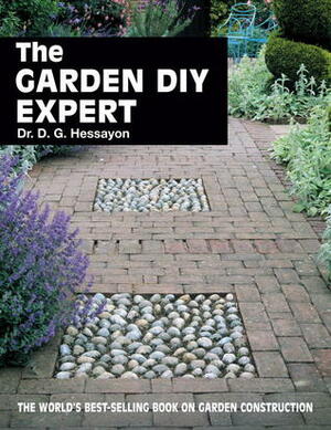 The Garden Diy Expert by D.G. Hessayon