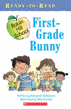 FIRST-GRADE BUNNY (PB) - READY TO READ by Margaret McNamara