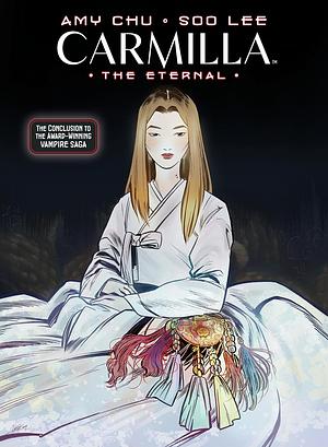 Carmilla: The Eternal by Amy Chu
