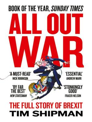 All Out War by Tim Shipman