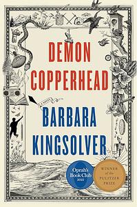 Demon Copperhead by Barbara Kingsolver