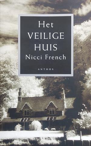 Het veilige huis by Nicci French