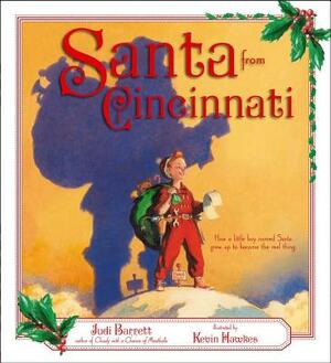 Santa from Cincinnati by Judi Barrett