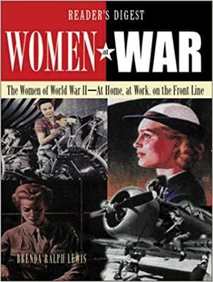 Women at War by Brenda Ralph Lewis