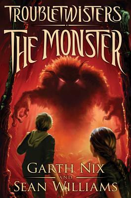 The Monster by Garth Nix, Sean Williams