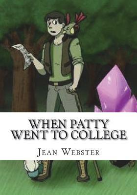 When Patty Went to College by Jean Webster