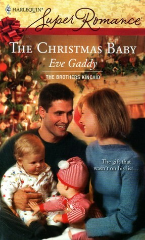 The Christmas Baby by Eve Gaddy