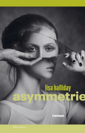 Asymmetrie by Lisa Halliday