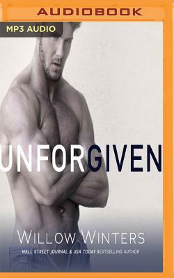 Unforgiven by Willow Winters
