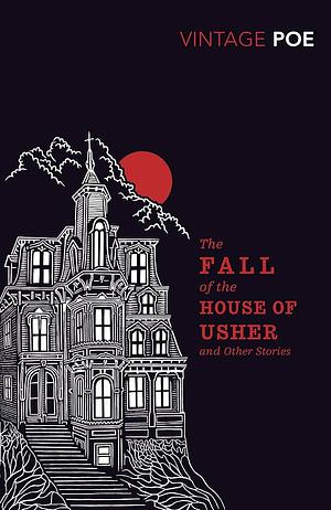 The Fall of the House of Usher by Edgar Allan Poe