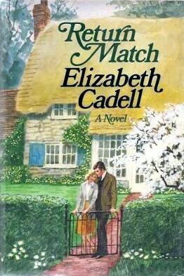 Return Match by Elizabeth Cadell