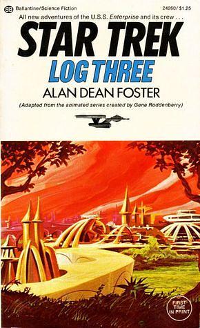 Star Trek: Log Three by Alan Dean Foster
