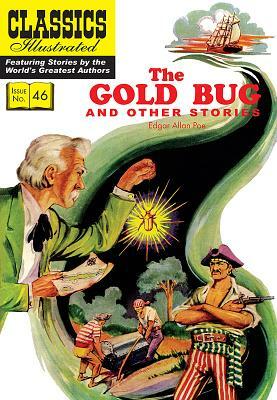 The Gold Bug and Other Stories: (includes the Gold Bug, the Tell-Tale Heart, the Cask of Amontillado) by Edgar Allan Poe
