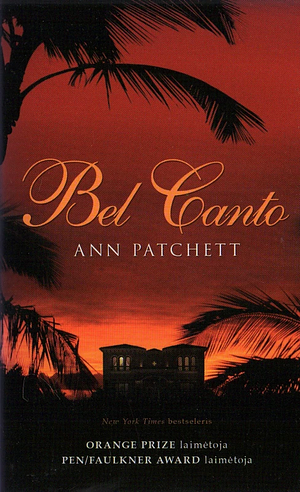 Bel Canto by Ann Patchett