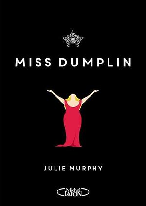 Miss Dumplin by Julie Murphy